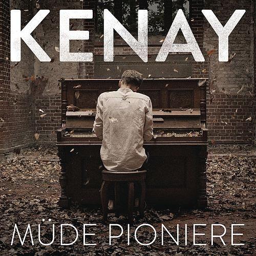 Capa do Single/EP "Müde Pioniere", de Kenay