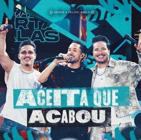 Portada de Sencillo/EP "Aceita Que Acabou (Ao Vivo) (part. Kaique e Felipe)", de Grelo