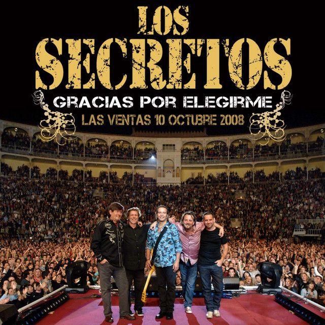 Portada de Álbum "Gracias Por Elegirme. Las Ventas 10 Octubre 2008", de Los Secretos