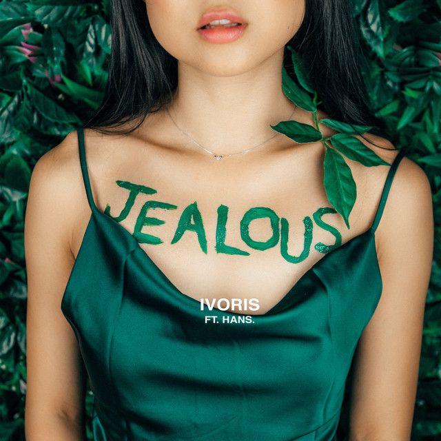 Capa do Single/EP "JEALOUS (feat. Will Qu & Hans)", de Ivoris