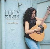Album cover of "Flesh And Bone" by Lucy Kaplansky