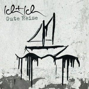 Capa do Álbum "Gute Reise", de Ich Und Ich
