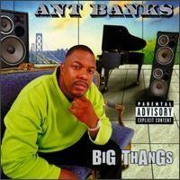 Portada de Álbum "Big Thangs", de Ant Banks