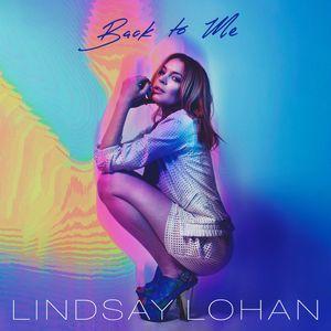 Capa do Single/EP "Back To Me", de Lindsay Lohan