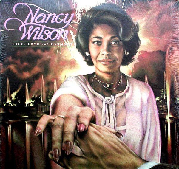 Album cover of "Life, Love And Harmony" by Nancy Wilson