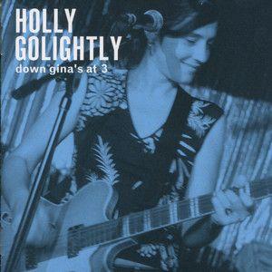 Capa do Álbum "Down Gina's At 3 (Live)", de Holly Golightly