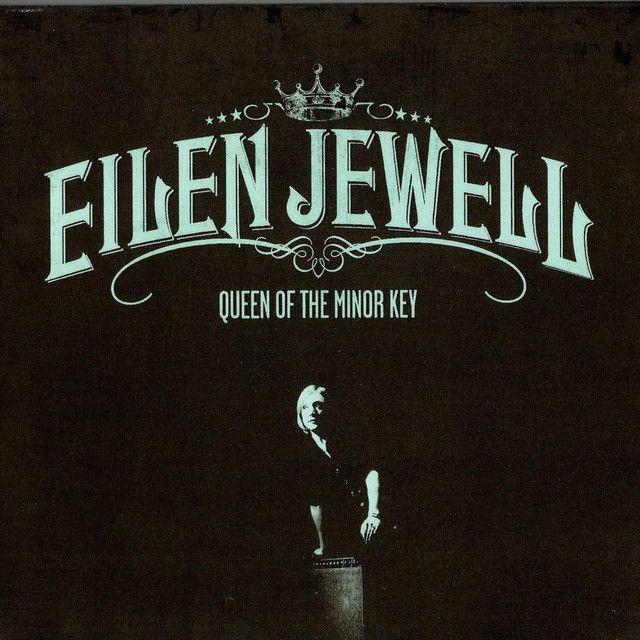 Portada de Álbum "Queen Of The Minor Key", de Eilen Jewell