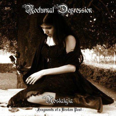 Capa do Álbum "Nostalgia ‒ Fragments Of A Broken Past", de Nocturnal Depression