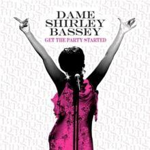Portada de Álbum "Get The Party Started", de Shirley Bassey
