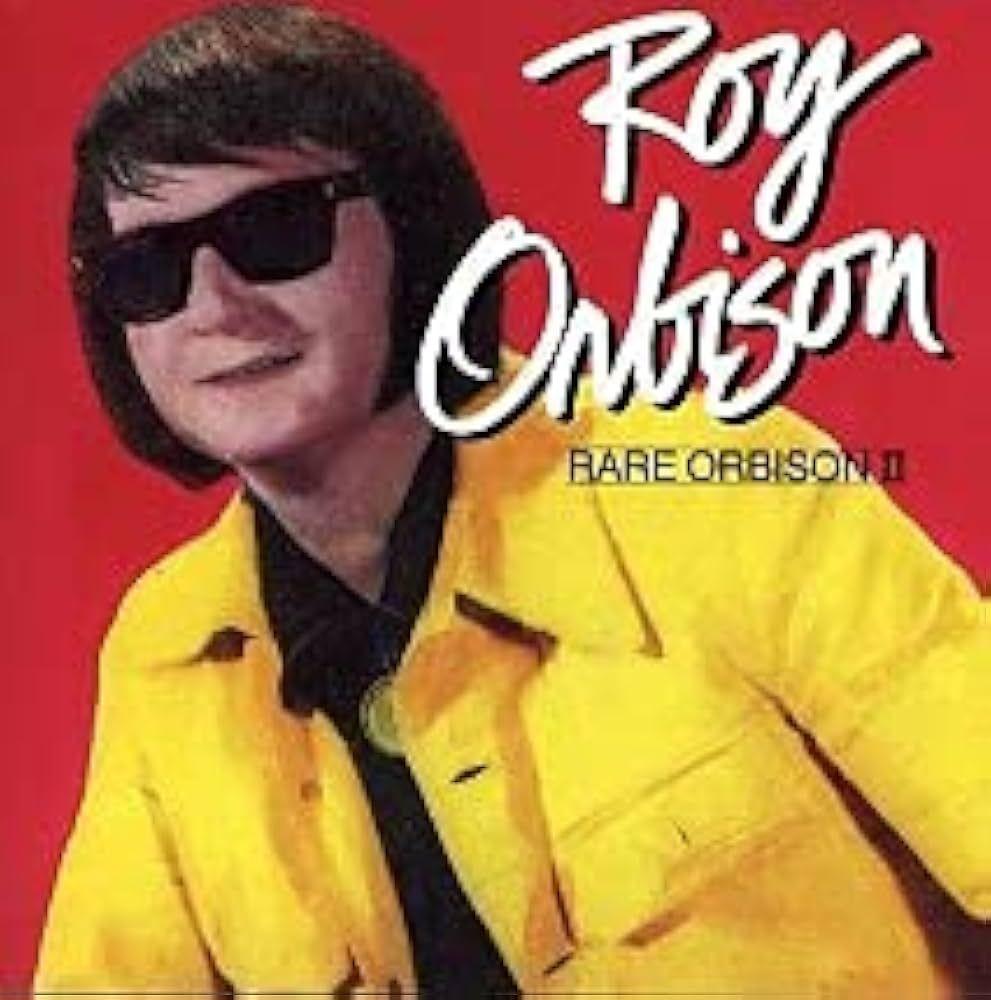 Portada del álbum "Rare Orbison", de Roy Orbison
