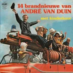 Capa do Álbum "14 Brandnieuwe Van André Van Duin (Met Kinderkoor)", de Andre van Duin