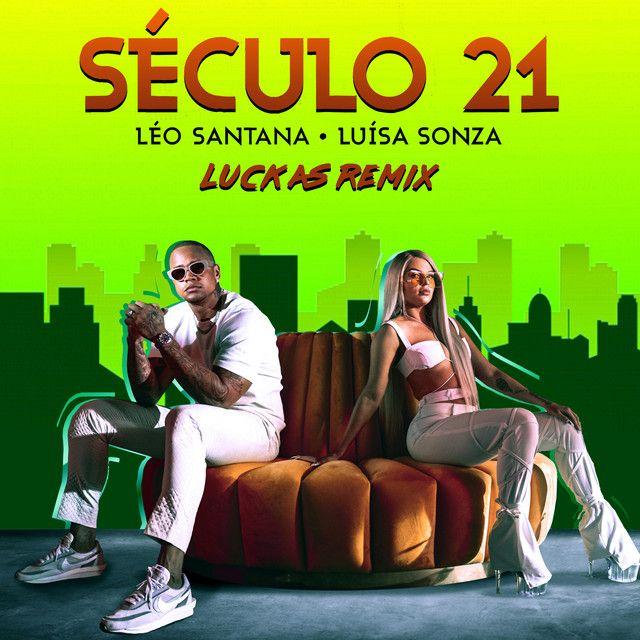 Portada del álbum "Século 21 (Luckas Remix)", de Luísa Sonza