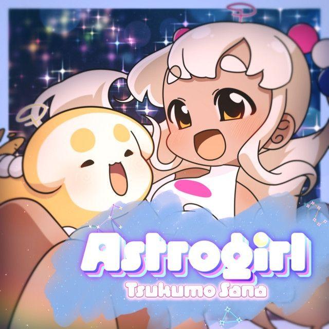 Portada de Sencillo/EP "Astrogirl", de Tsukumo Sana