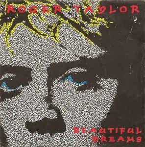 Portada de Sencillo/EP "Beautiful Dreams", de Roger Taylor