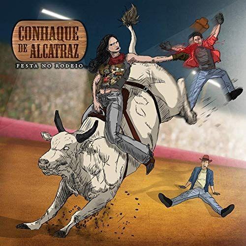 Portada de Sencillo/EP "Festa no Rodeio", de Conhaque de Alcatraz