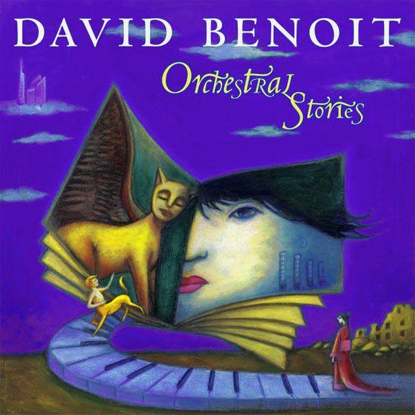 Portada del álbum "Orchestral Stories", de David Benoit