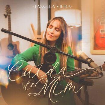 Album cover of "Cuida de Mim " by Tangela Vieira