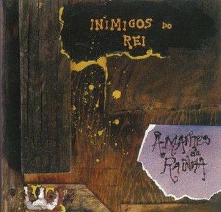 Portada de Álbum "Amantes da Rainha", de Inimigos Do Rei