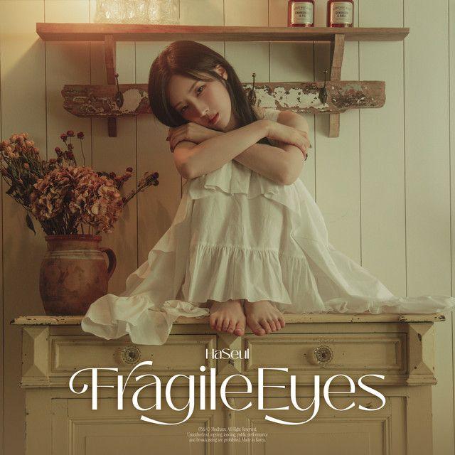 Capa do Single/EP "Fragile Eyes", de HaSeul
