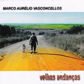 Album cover of "Velhas Andanças" by Marco Aurélio Vasconcellos