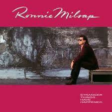 Capa do álbum "Stranger Things Have Happened", de Ronnie Milsap