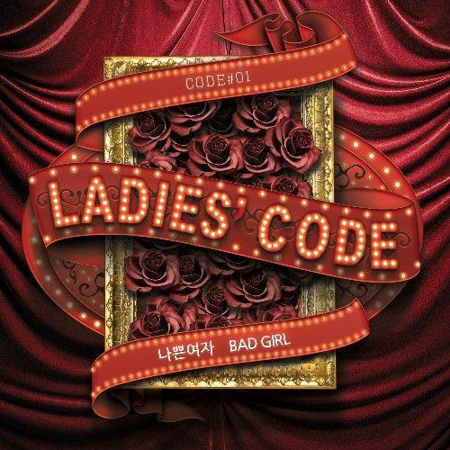 Portada de Sencillo/EP "Code#01 Bad Girl", de Ladies Code