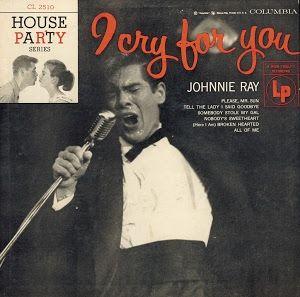 Capa do Álbum "I Cry For You", de Johnnie Ray