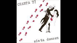 Portada de Álbum "Sista Dansen", de Charta 77