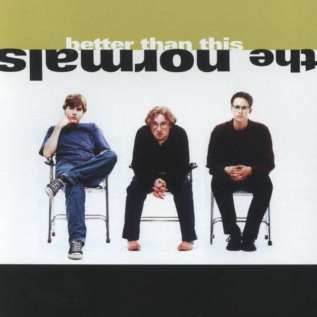 Portada de Álbum "Better Than This", de The Normals