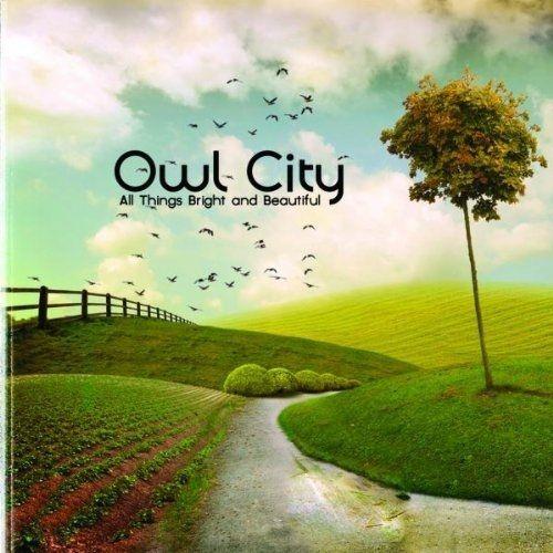 Capa do Álbum "All Things Bright And Beautifull ", de Owl City