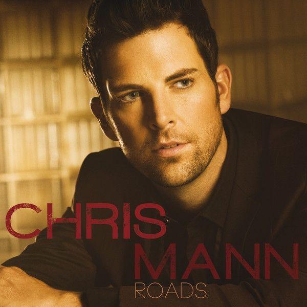 Album cover of "Roads" by Chris Mann