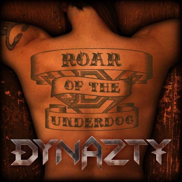 Capa do álbum "Roar Of The Underdog", de Dynazty