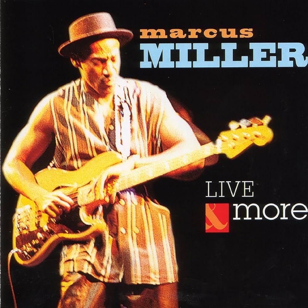 Album cover of "Live & More" by Marcus Miller