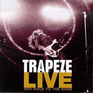 Capa do Álbum "Way Back to the Bone", de Trapeze