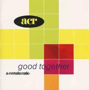 Portada de Álbum "Good Together", de A Certain Ratio