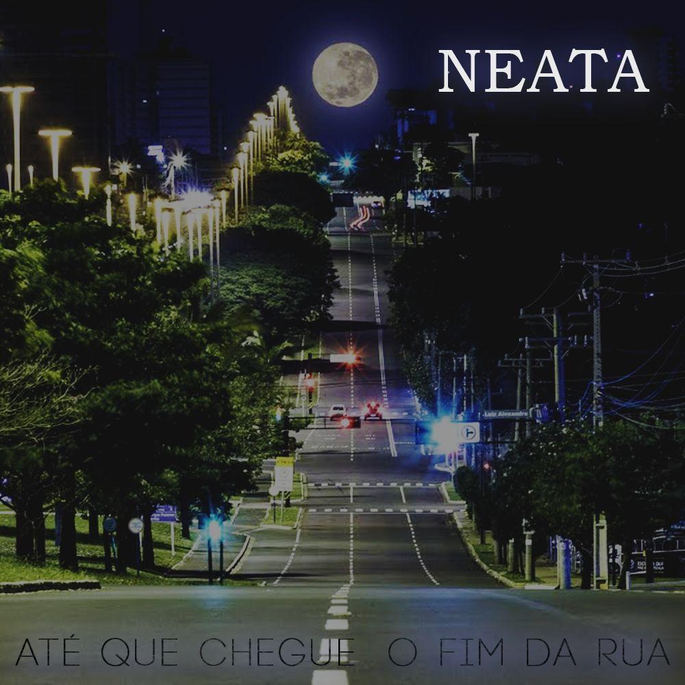 Portada de Álbum "Até Que Chegue O Fim da Rua", de Neata