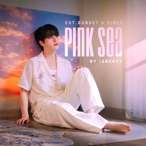 Capa do Single/EP "Pink Sea ", de ISBANKY