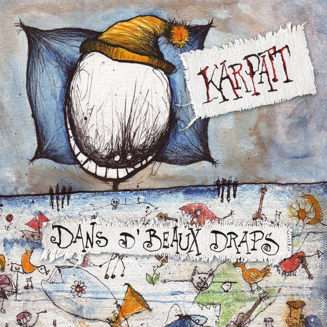 Album cover of "Dans D'Beaux Draps" by Karpatt