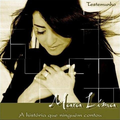 Capa do Álbum "A História Que Ninguém Contou", de Mara Lima