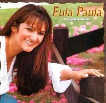 Capa do Álbum "Pra Glória do Senhor", de Eula Paula