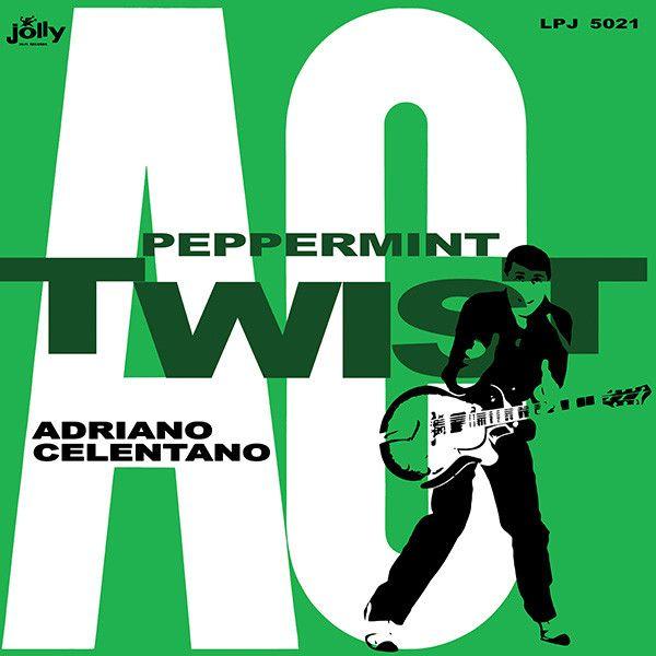 Album cover of "Peppermint Twist" by Adriano Celentano