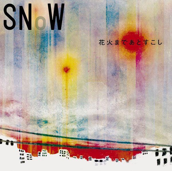 Capa do Single/EP "花火まであと少し", de SNoW
