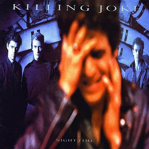 Portada de Álbum "Night Time", de Killing Joke