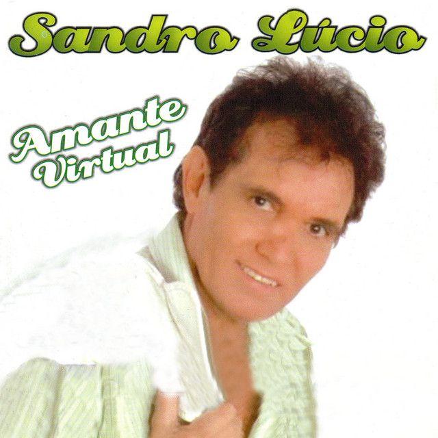Portada de Álbum "Amante Virtual", de Sandro Lúcio