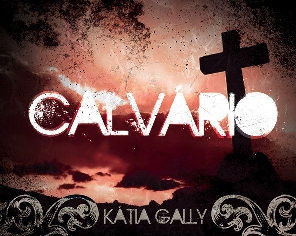 Portada de Sencillo/EP "Calvário", de Kátia Gally