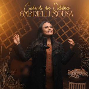 Capa do Single/EP "Cuidando Dos Detalhes", de Gabrielli Sousa
