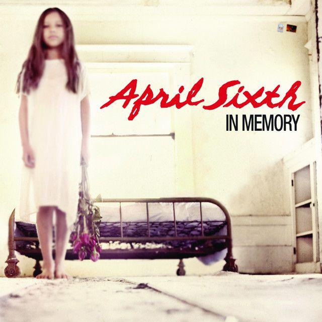 Capa do Álbum "In Memory", de April Sixth