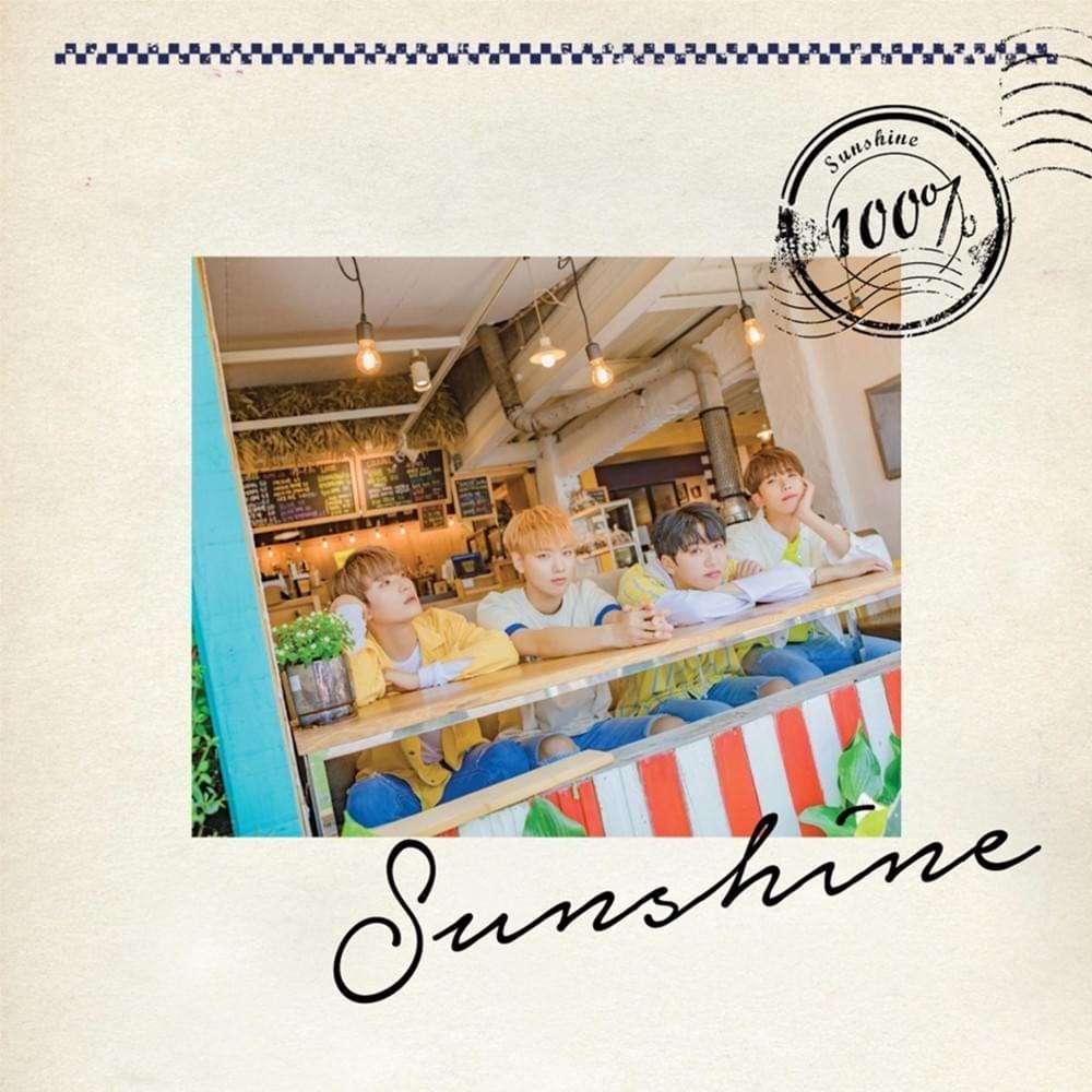 Capa do Single/EP "Sunshine", de 100%