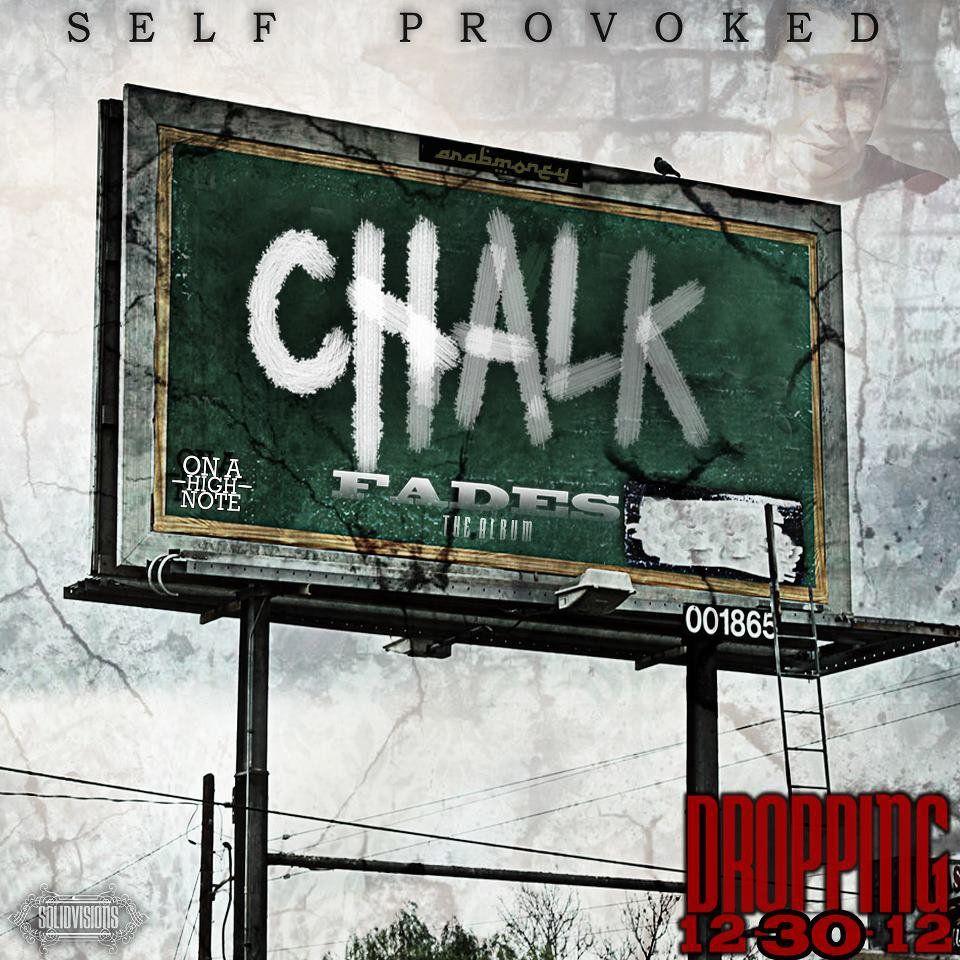 Capa do Álbum "Chalk Fades", de Self Provoked