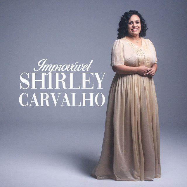 Portada de Sencillo/EP "Improvável", de Shirley Carvalho